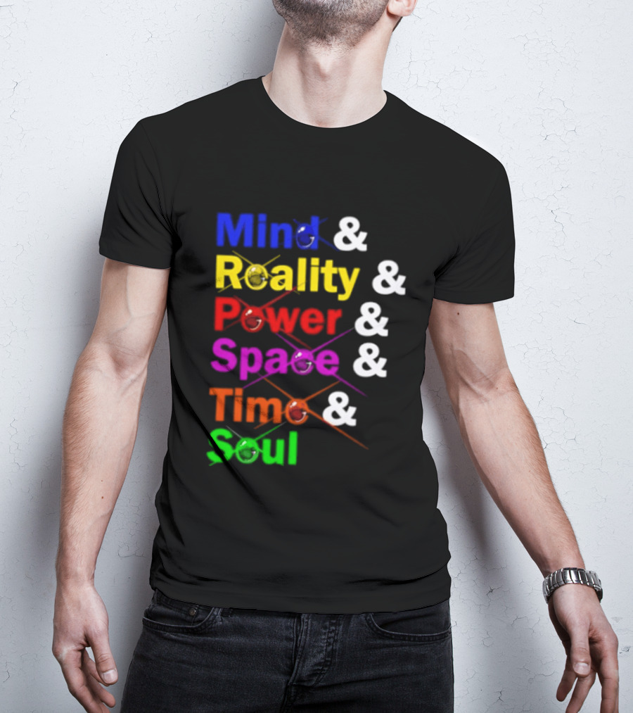Mind Reality Power Space Time Soul Stone T-Shirt