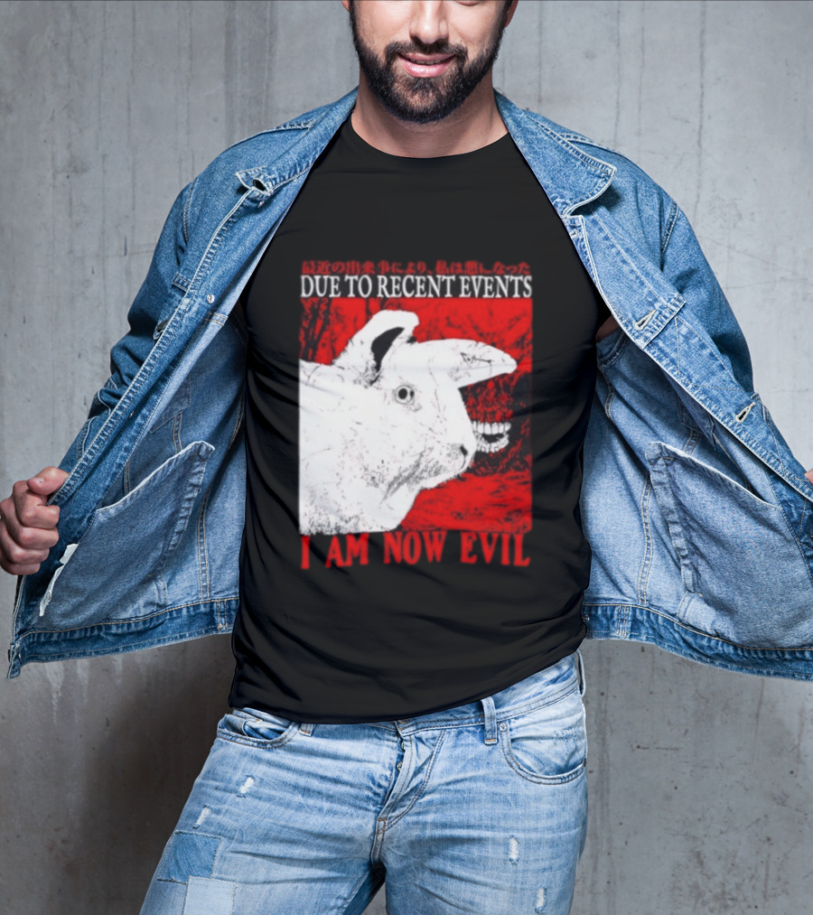 Rabbit Due To Recent Events I Am Now Evil Creepy Red T-Shirt