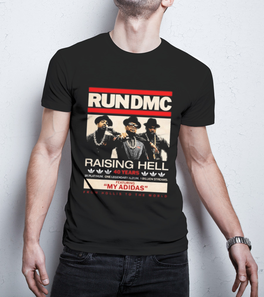 RUN DMC Raising Hell 40 Years My Adidas From Hollis To The World T-Shirt