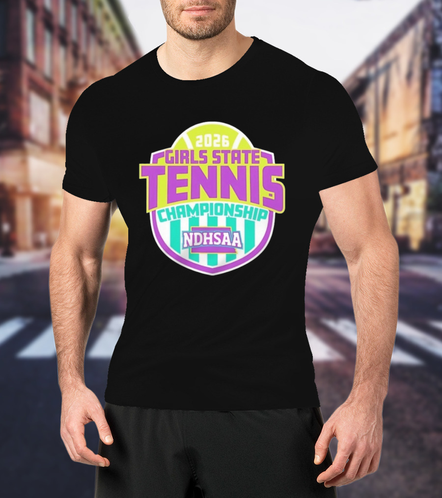 2026 Girls State Tennis Championship NDHSAA T-Shirt