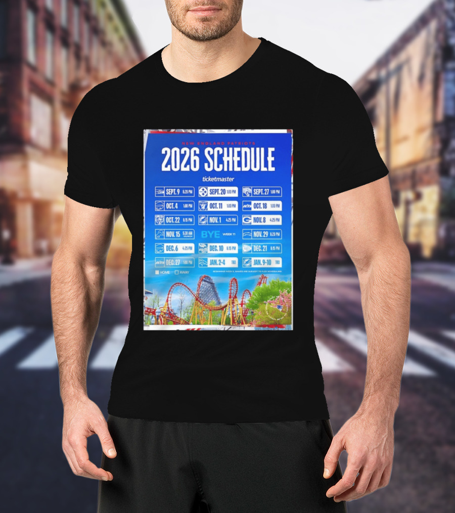 New England Patriots 2026 Schedule Ticketmaster September To January Kickoffs T-Shirt