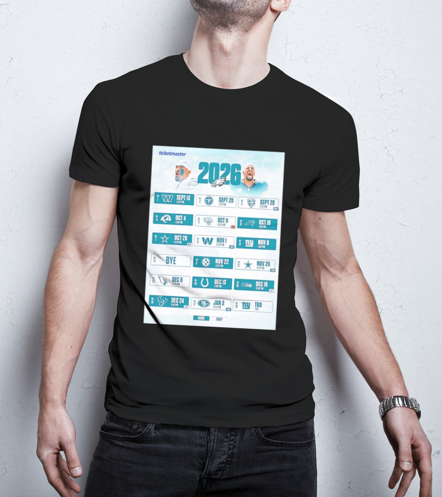 Philadelphia Eagles 2026 Season Schedule Ticketmaster All Kickoffs Home Away NFL Games T-Shirt