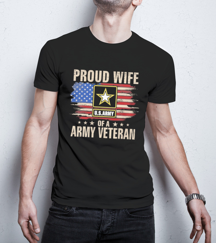 Proud Wife Of A U.S. Army Veteran American Flag Stars T-Shirt