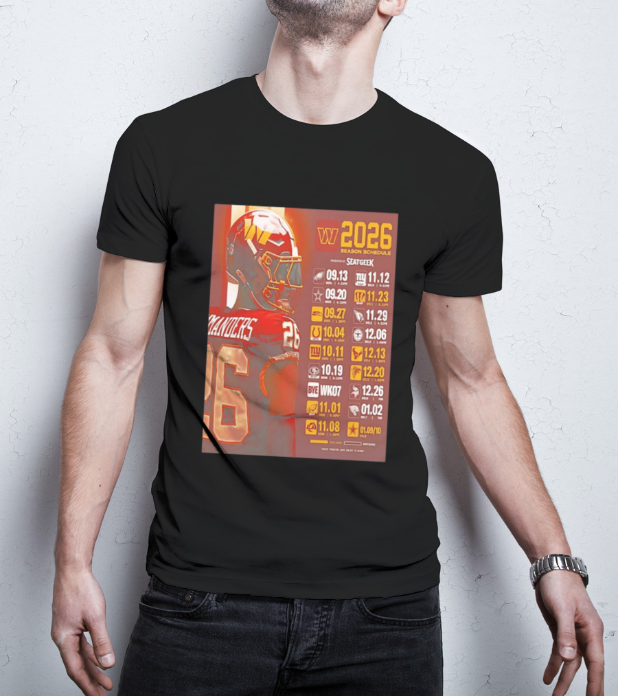 Washington Commanders 2026 Season Schedule Dates And Times By SEATGEEK T-Shirt