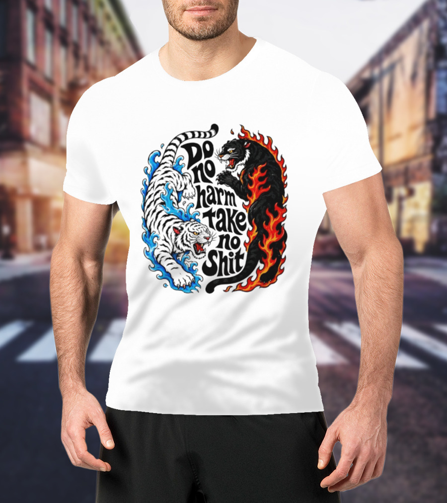 Do No Harm Take No Shit Blue Tiger And Fire Panther T-Shirt