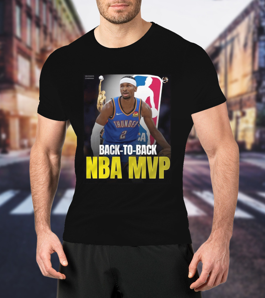 BACK TO BACK NBA MVP 2026 Shai Gilgeous Alexander Thunder Via Shams Charania T-Shirt