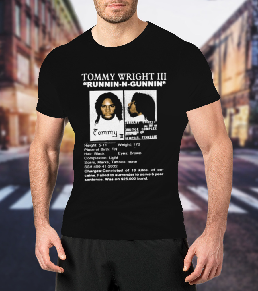Tommy Wright III Runnin N Gunnin Height 5'11 Memphis Tennessee T-Shirt