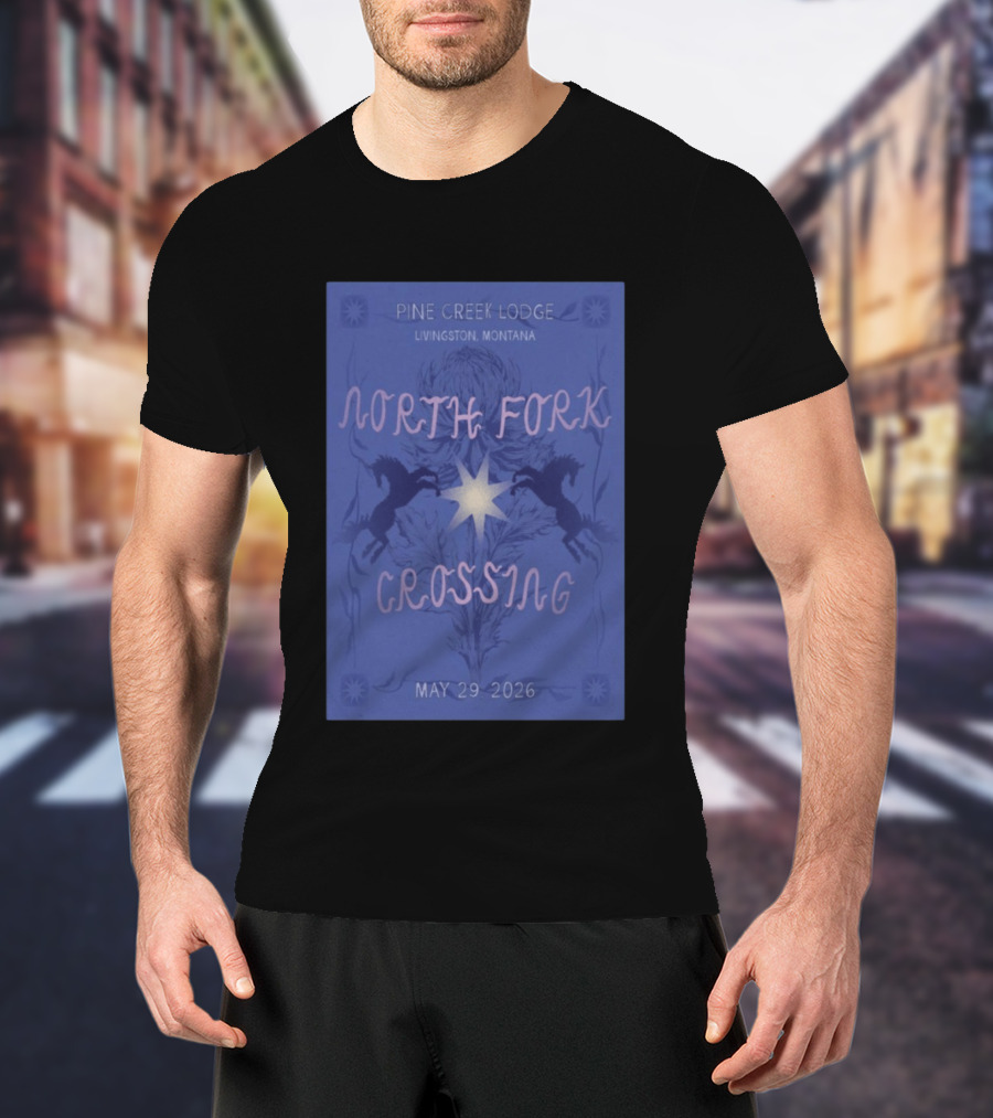 North Fork Crossing Pine Creek Lodge Livingston Montana May 29 2026 T-Shirt