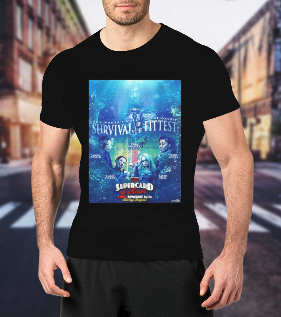 ROH Women's World Championship Supercard Of Honor 2026 Survival Of The Fittest Athena Yuka Sakazaki Billie Starkz Trish Adora Zayda Steel Maya World T-Shirt
