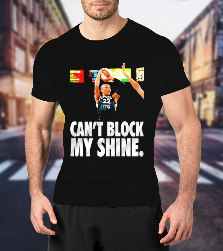 A'ja Wilson Can't Block My Shine Las Vegas Aces Basketball Triumph T-Shirt