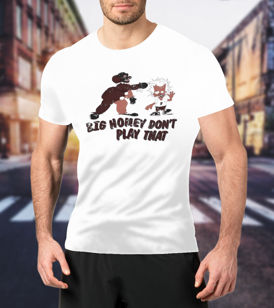Big Homey Don't Play That Homey D Clown Bart Clown Fish T-Shirt