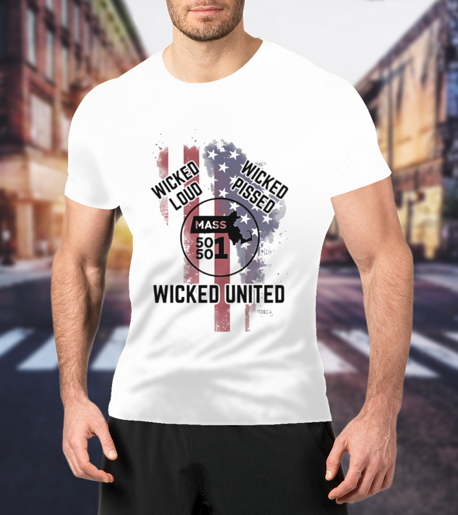 Wicked Loud Wicked Pissed Mass 501 United Flag T-Shirt