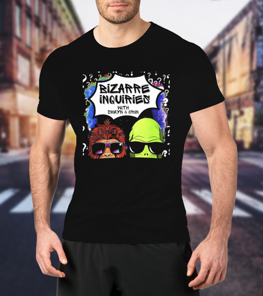 Bizarre Inquiries With Shayn And Orin Bigfoot Alien Question Marks T-Shirt