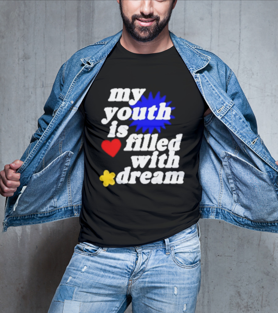 My Youth Is Filled With Dream Heart Star Burst T-Shirt