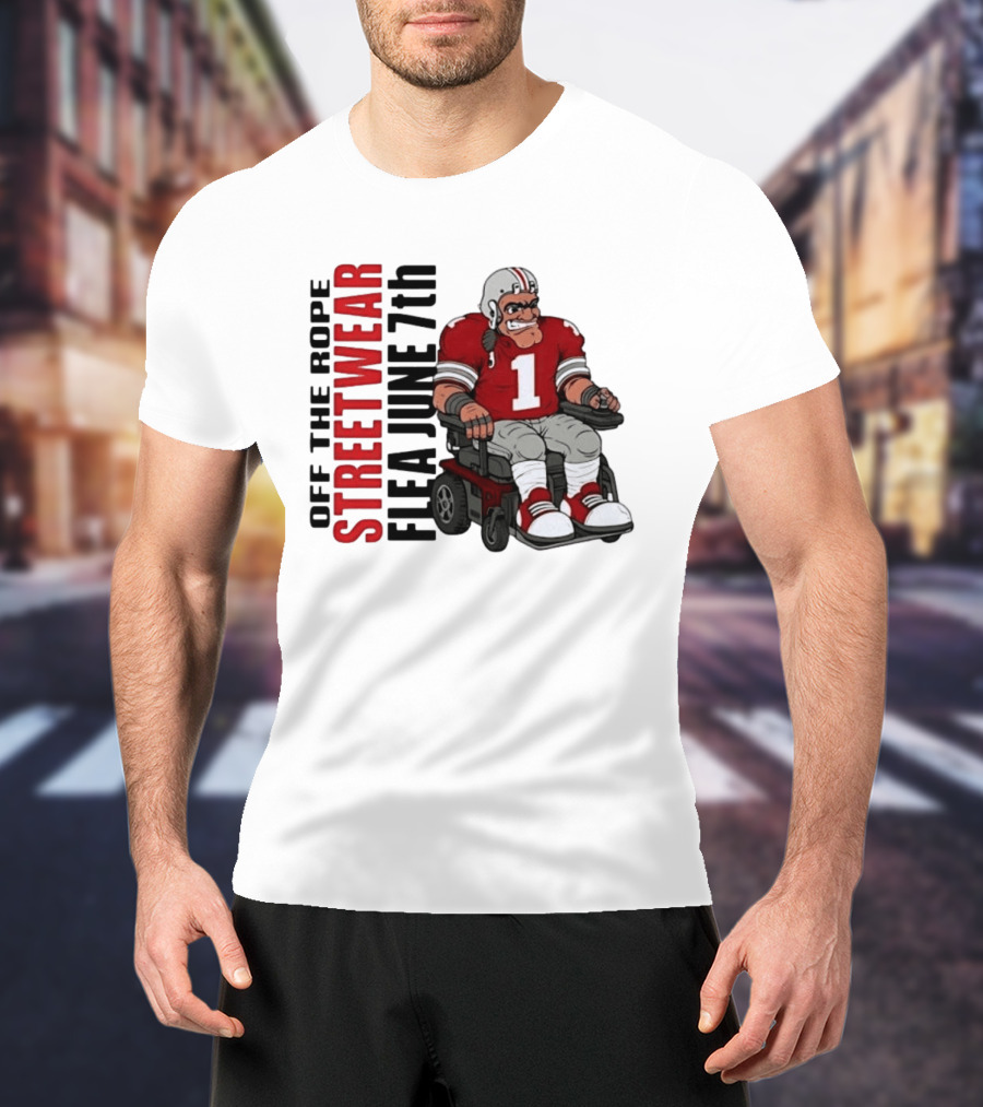 Off The Rope Streetwear Flea June 7th Football Player Wheelchair T-Shirt