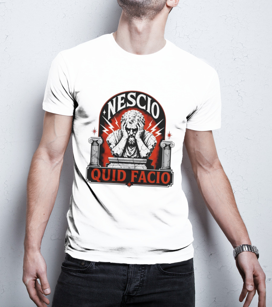Nescio Quid Facio Roman Statue Design With Lightning And Columns T-Shirt