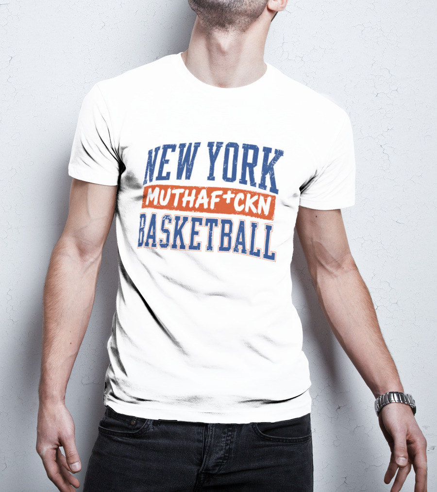 New York Knicks Muthafckn Basketball T-Shirt
