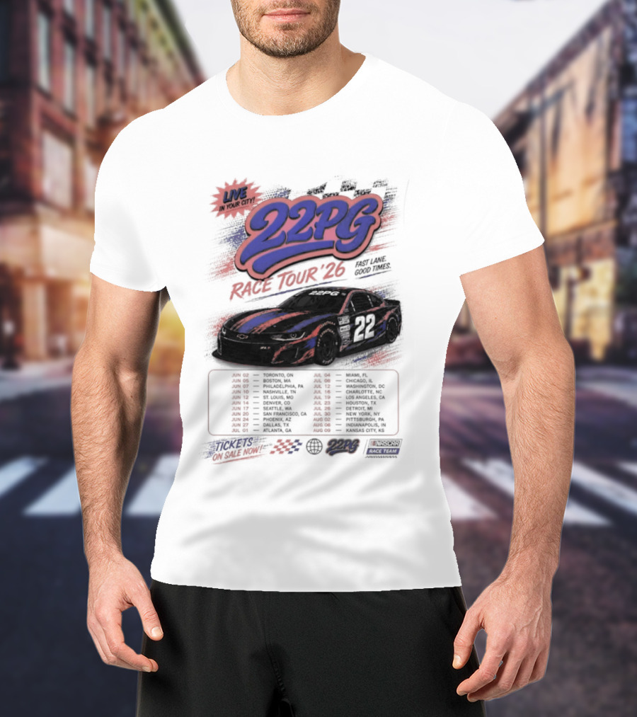 NYC 22PG Race Tour 2026 Fast Lane Good Times Live In Your City T-Shirt