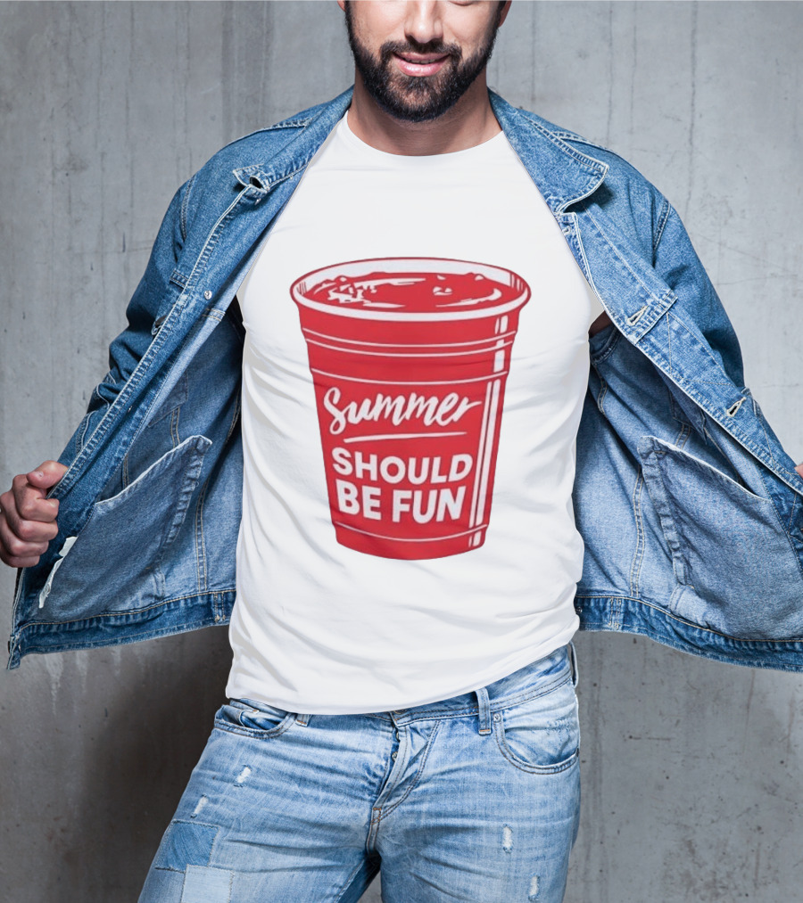 Summer Should Be Fun Red Cup Party Vibes T-Shirt