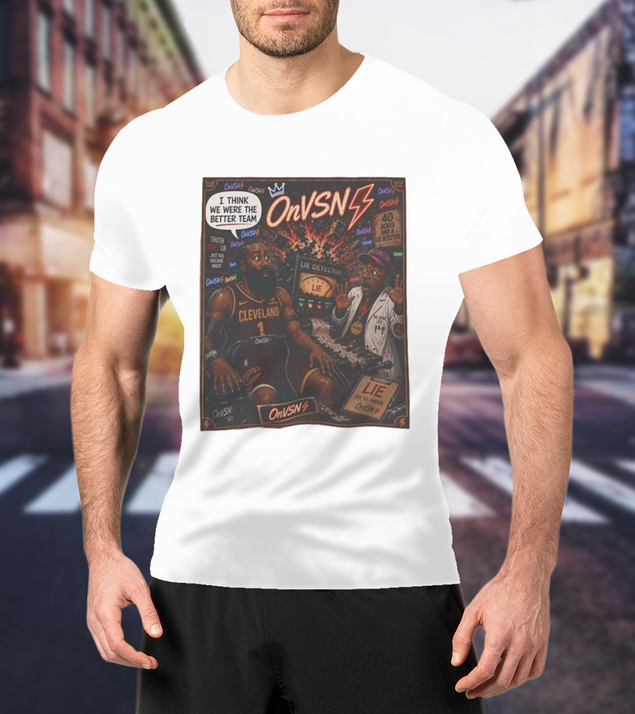 James Harden Dr Spike Lee Lie Detector I Think We Were The Better Team Cleveland T-Shirt