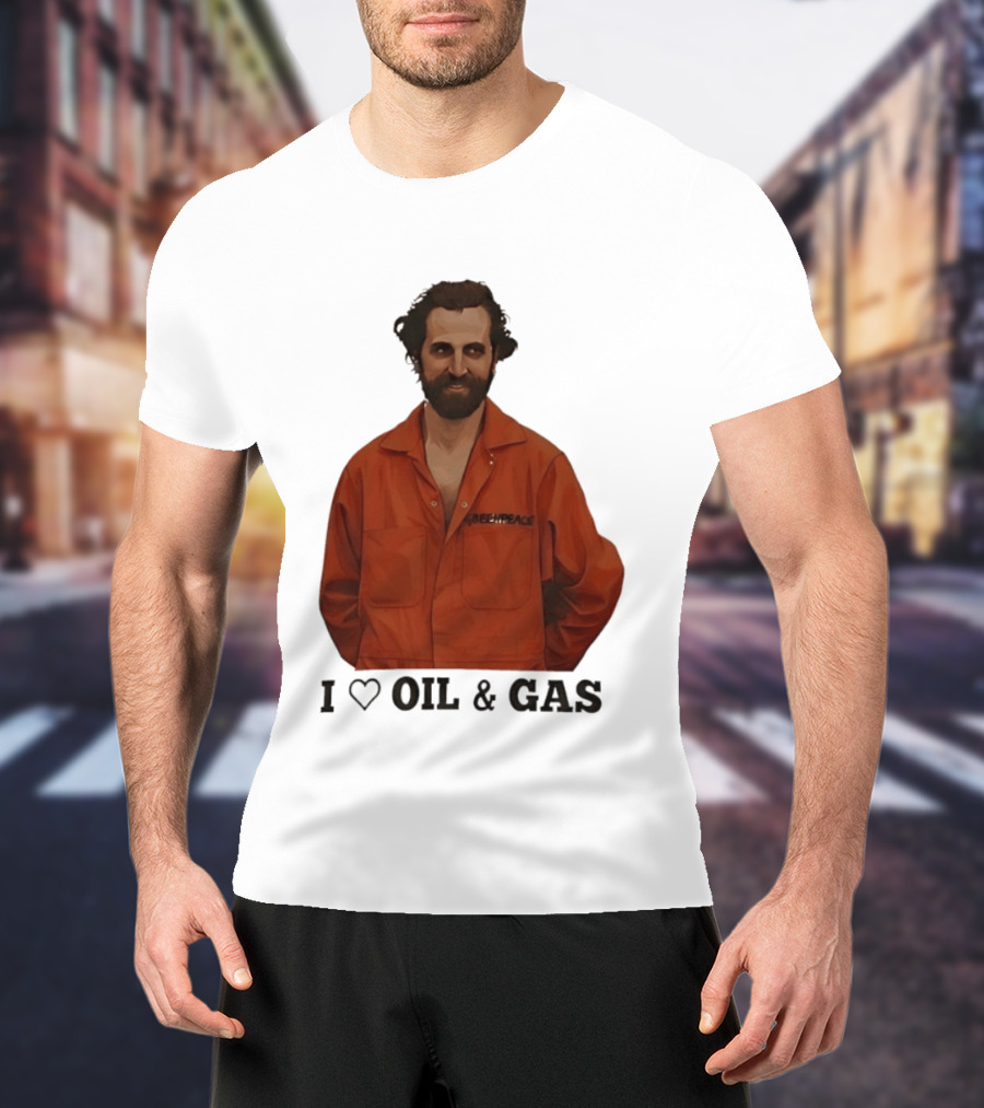 Steven Guilbeault Greenpeace I Love Oil And Gas T-Shirt