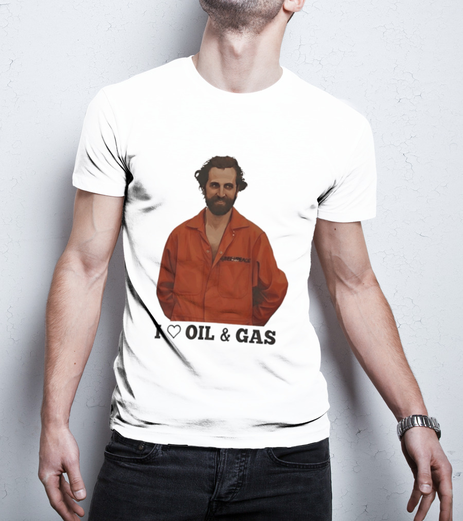 Steven Guilbeault Greenpeace I Love Oil And Gas T-Shirt