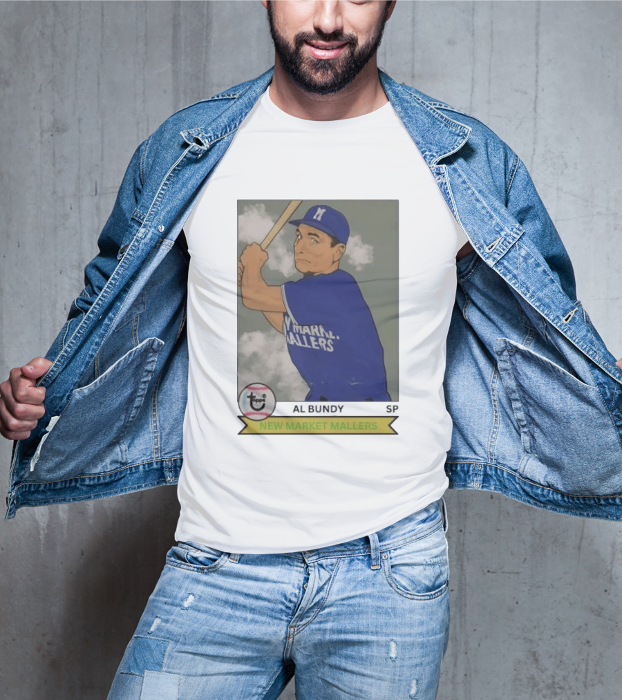 Al Bundy New Market Mallers Baseball Trading Card T-Shirt