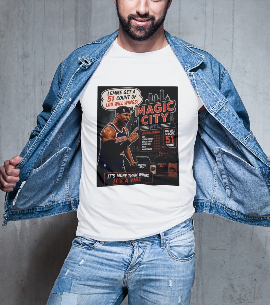 Carmelo Anthony New York Knicks Magic City ATL Lemme Get A 51 Count Of Lou Will Wings Vibe T-Shirt
