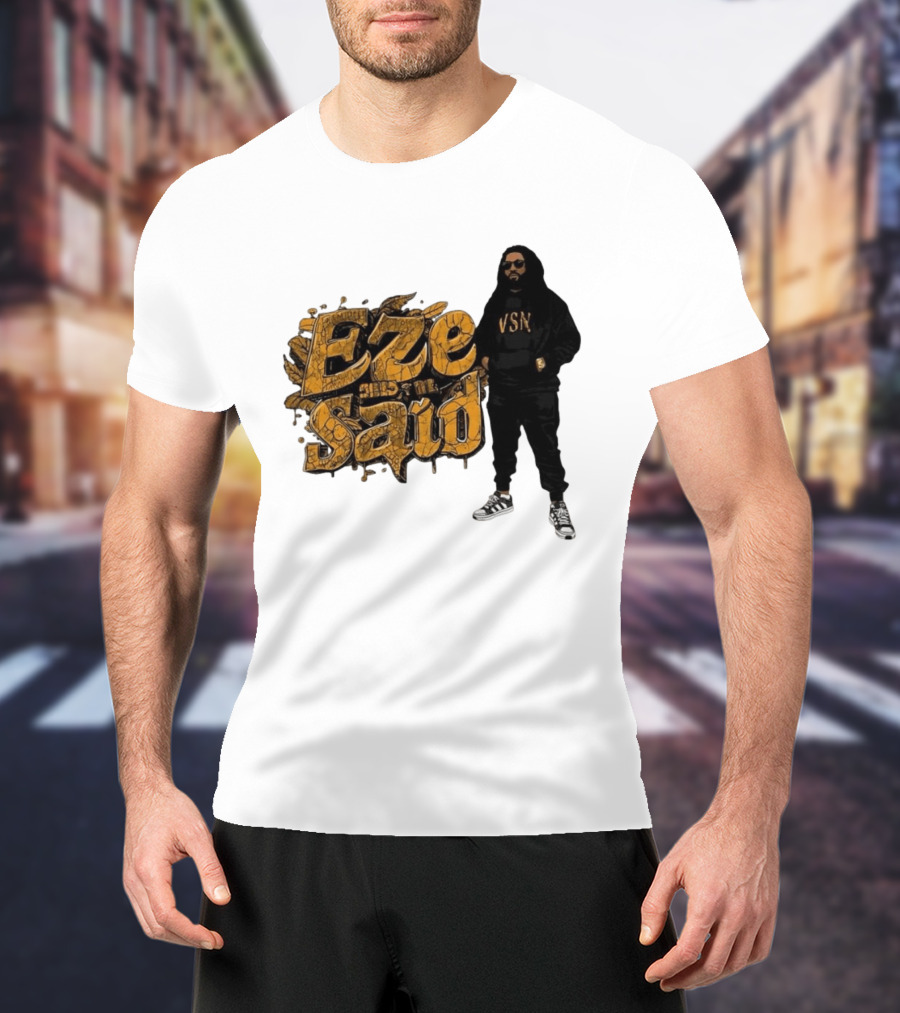 Eze Said Hip Hop Graffiti Style With VSN And Sneakers T-Shirt