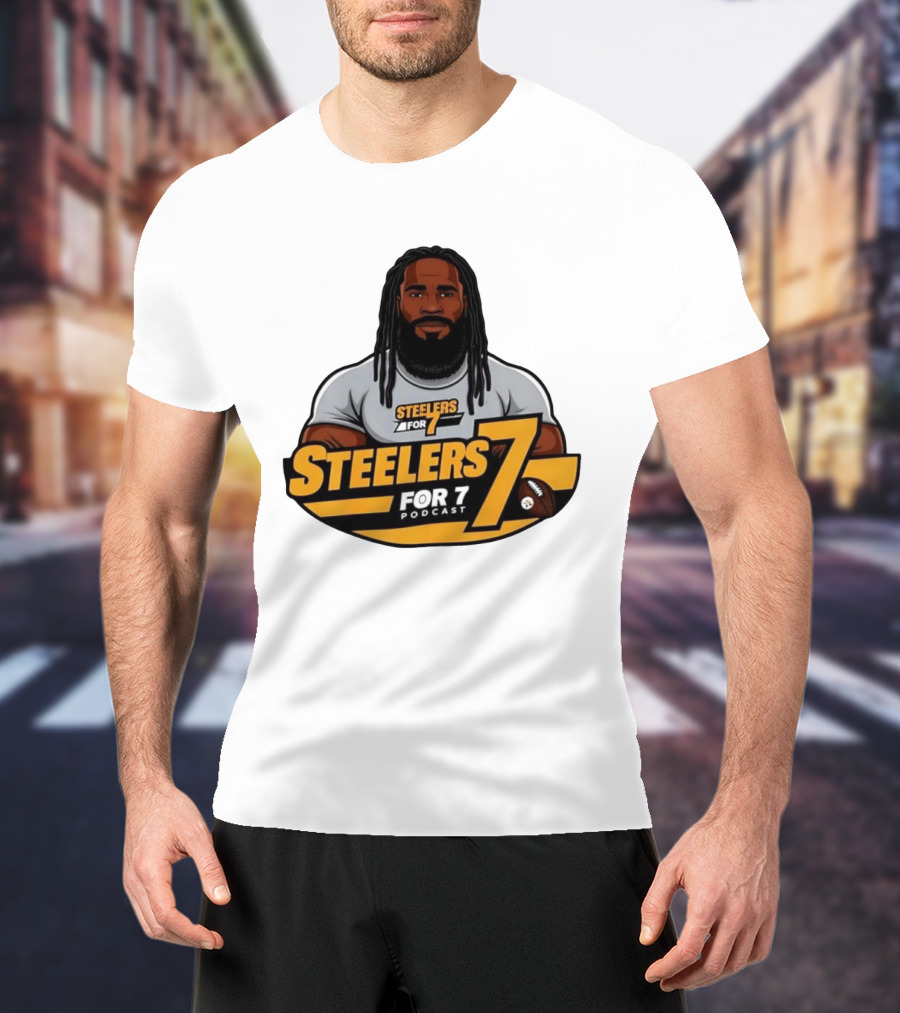 Steelers For 7 Podcast James Harrison Pittsburgh Steelers 7 T-Shirt