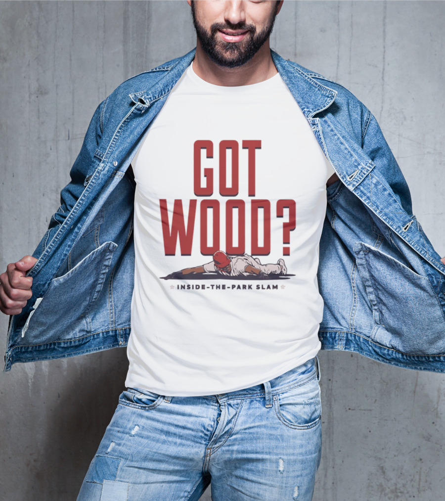 Got Wood Inside The Park Slam T-Shirt
