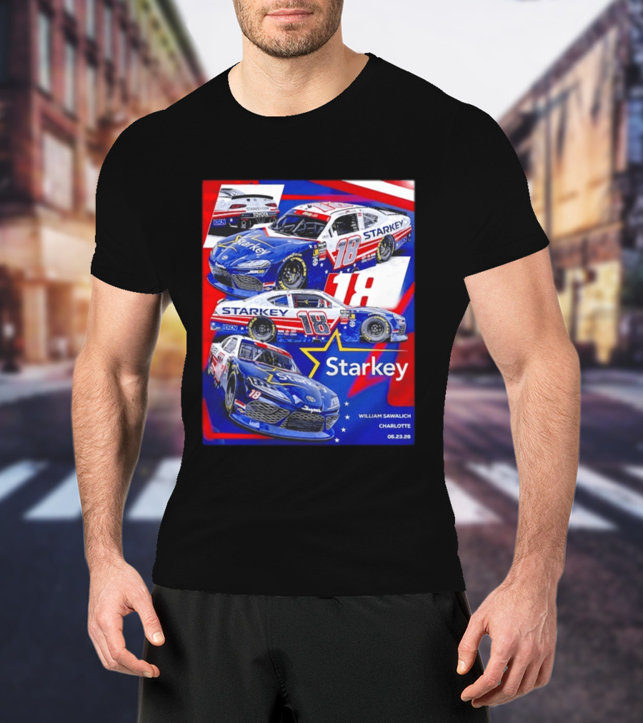 Starkey 18 William Sawalich Joe Gibbs Racing Charlotte Motor Speedway 05.23.26 T-Shirt