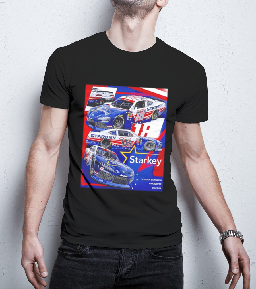 Starkey 18 William Sawalich Joe Gibbs Racing Charlotte Motor Speedway 05.23.26 T-Shirt