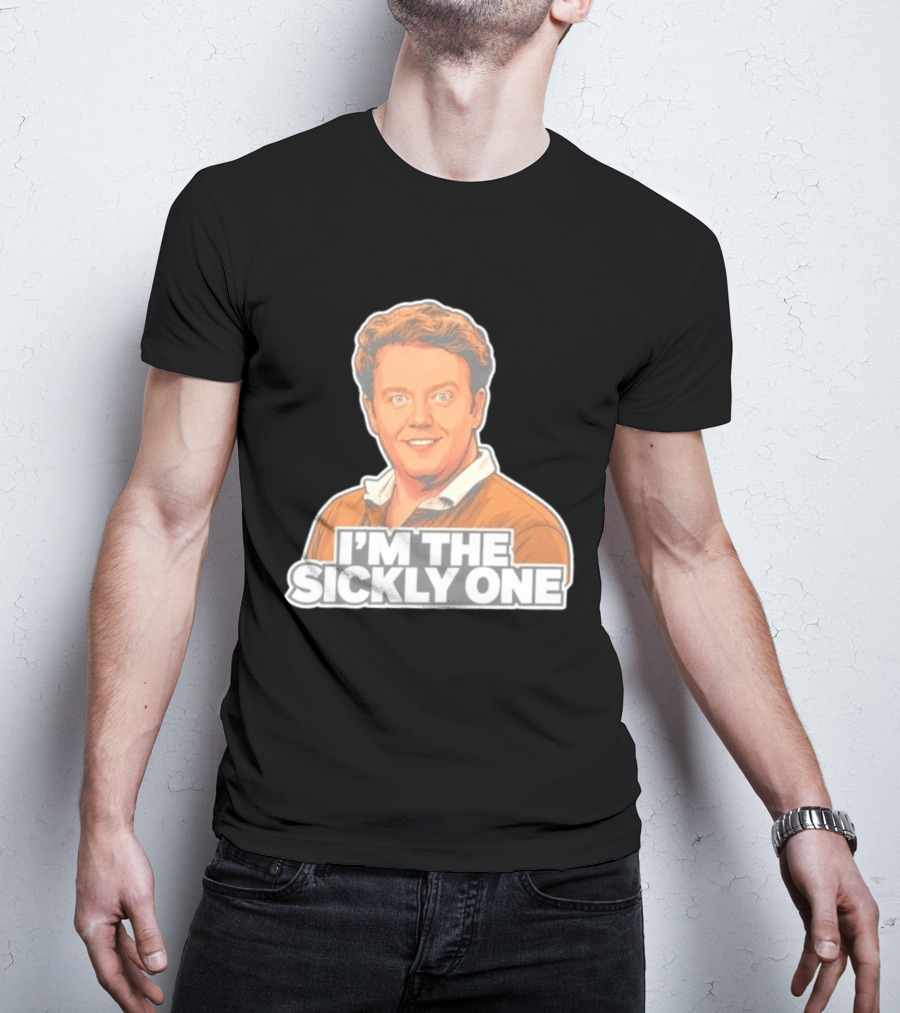 Brennan Lee Mulligan I'm The Sickly One T-Shirt