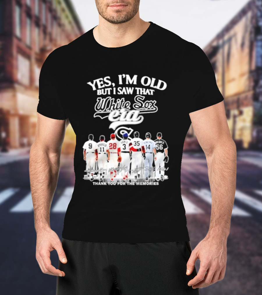 Yes I'm Old But I Saw That White Sox Era Players Skyline T-Shirt