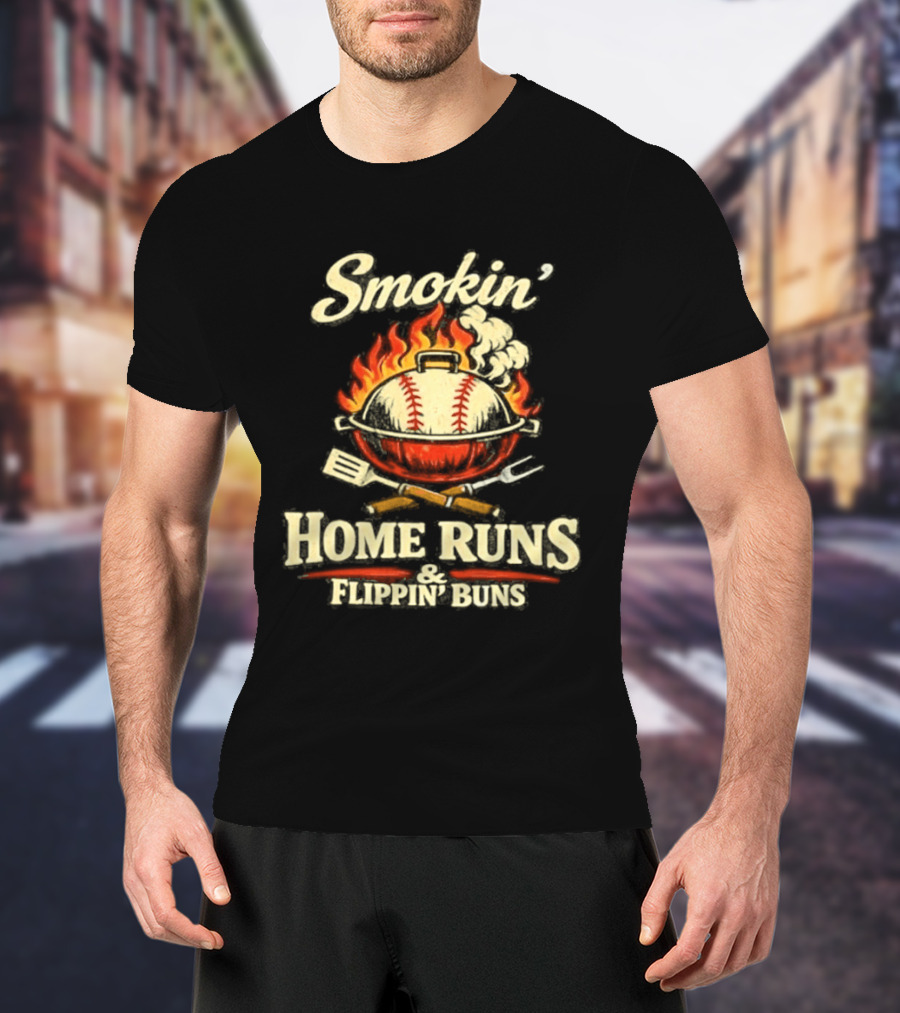 Smokin Home Runs Flippin Buns Baseball Grill Flame T-Shirt