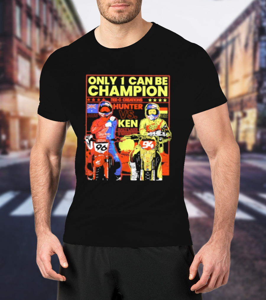 Hunter Lawrence Vs Ken Roczen Only 1 Can Be Champion Motorcycle Race T-Shirt