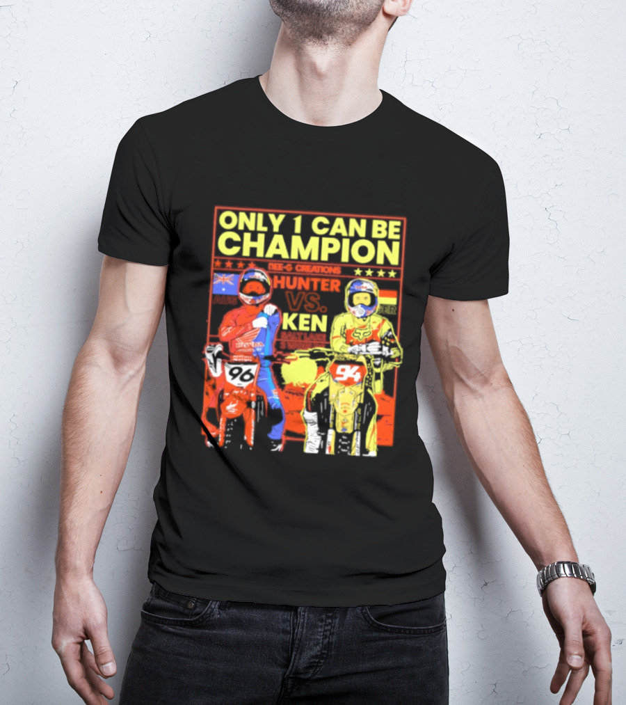 Hunter Lawrence Vs Ken Roczen Only 1 Can Be Champion Motorcycle Race T-Shirt