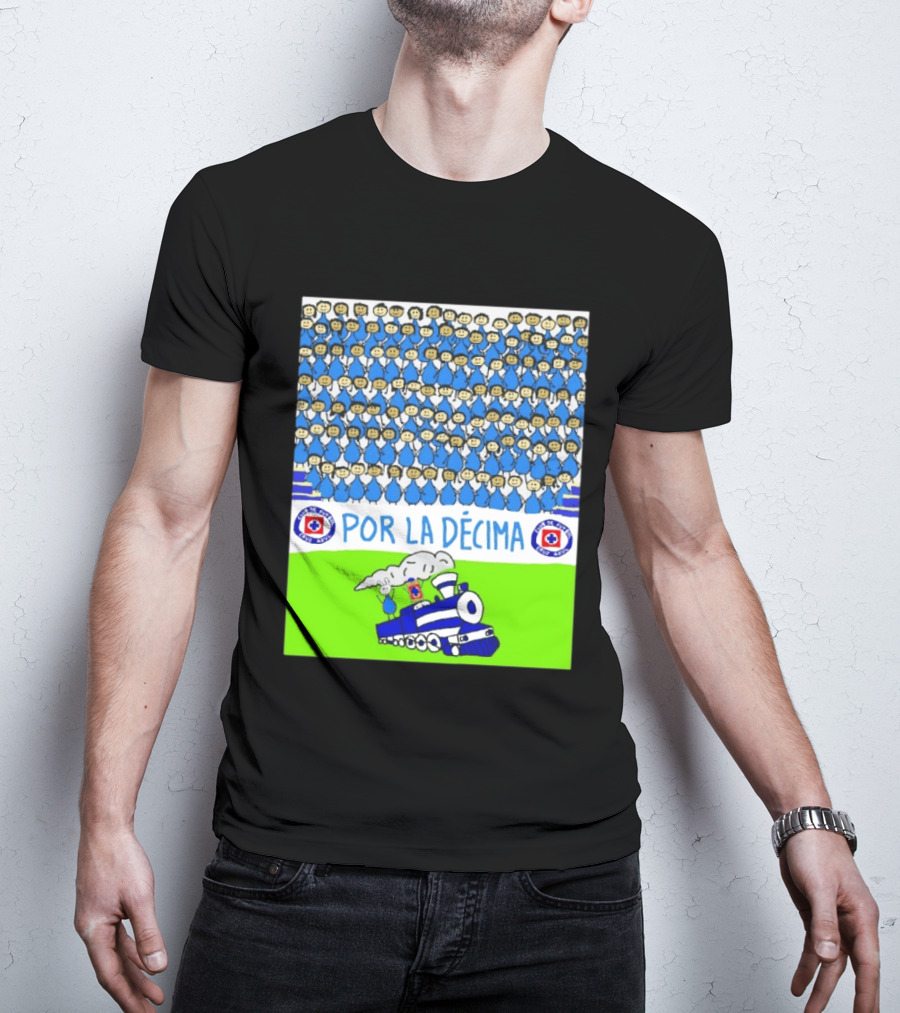 Crowd Celebrating Por La Décima With Train And Cruz Azul T-Shirt