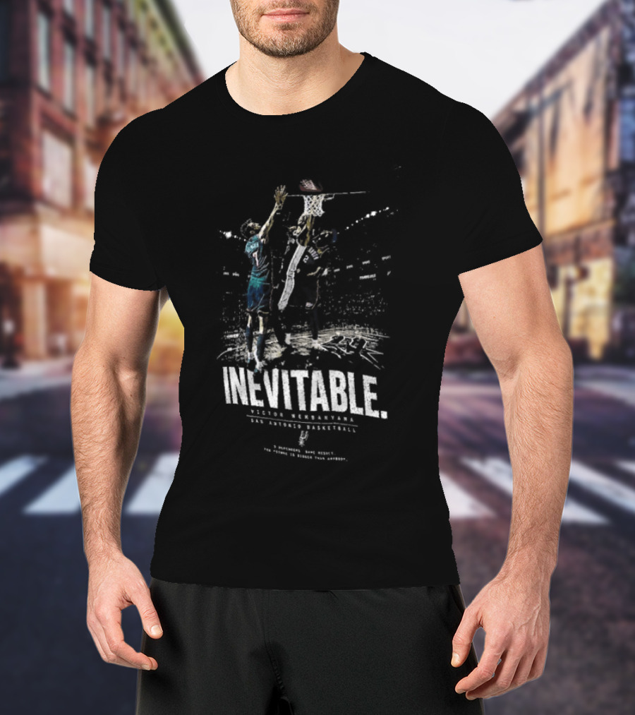 Inevitable Victor Wembanyama San Antonio Spurs Basketball Triumph Three Different Same Result T-Shirt