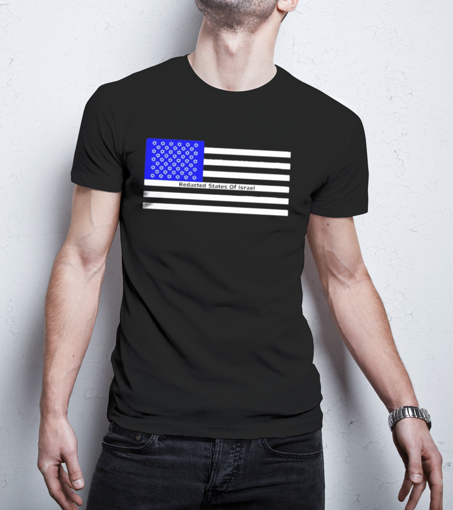 Redacted States Of Israel Flag With Stars And Stripes T-Shirt