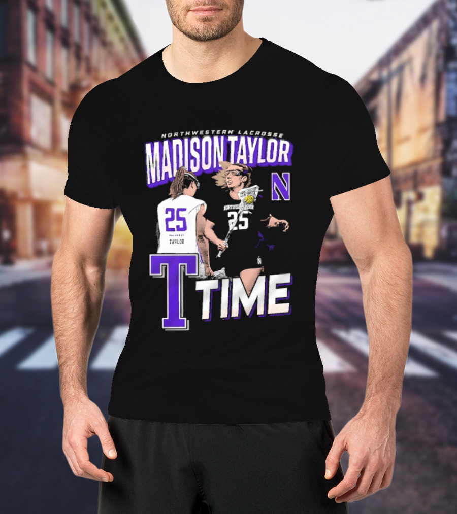 Northwestern Lacrosse Madison Taylor 25 Time T-Shirt