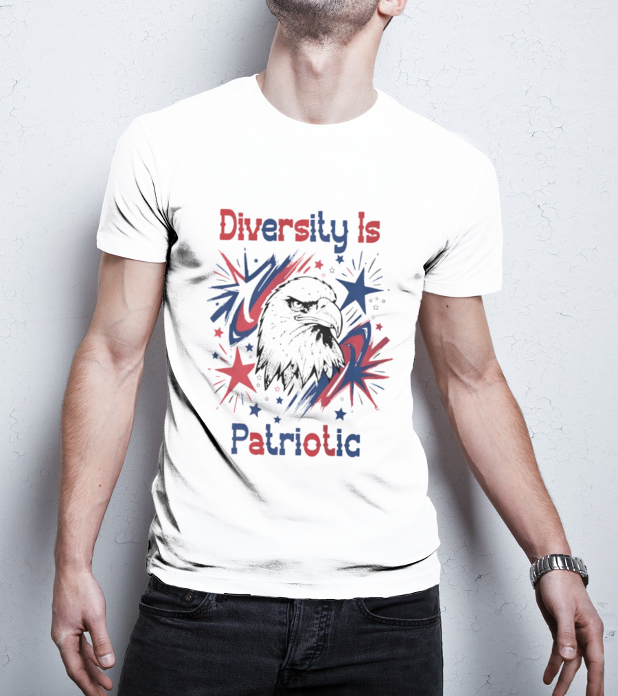 Diversity Is Patriotic Eagle Stars Fourth Of July T-Shirt