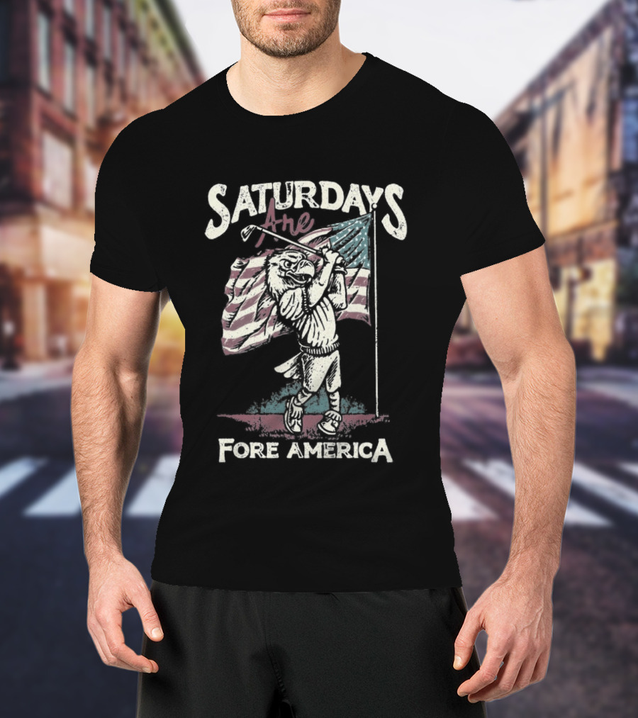 Saturdays Are Fore America Patriotic Golf With American Flag T-Shirt