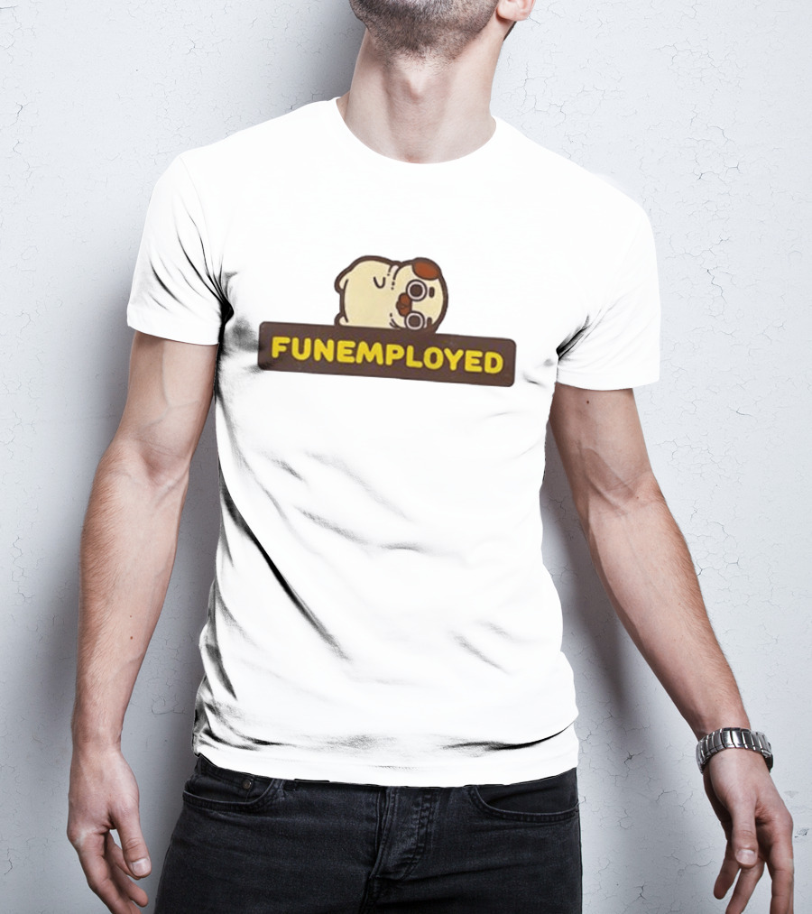 Funemployed Employee Of The Month Cute T-Shirt
