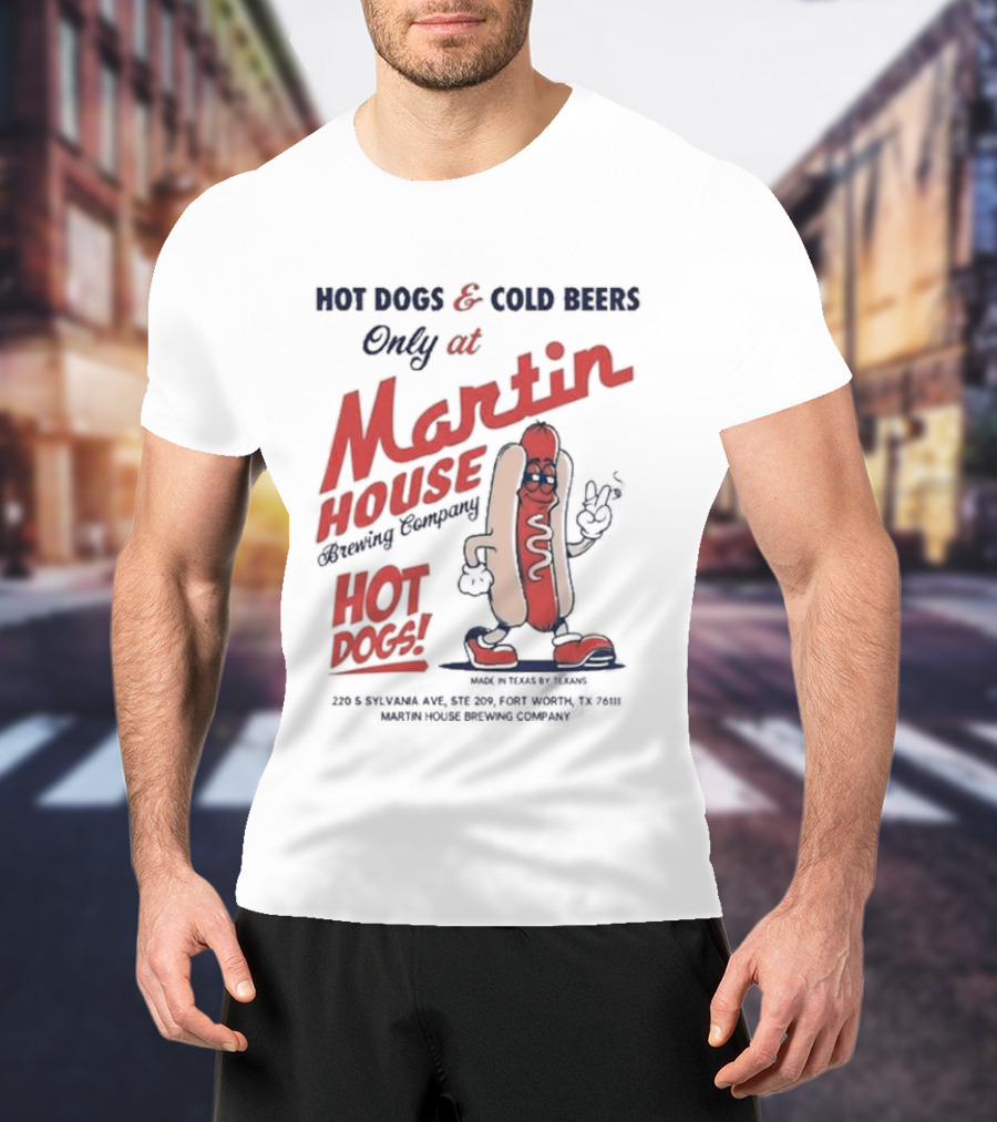 Martin House Brewing Company Hot Dogs Cold Beers Only At Glizzy Fest T-Shirt