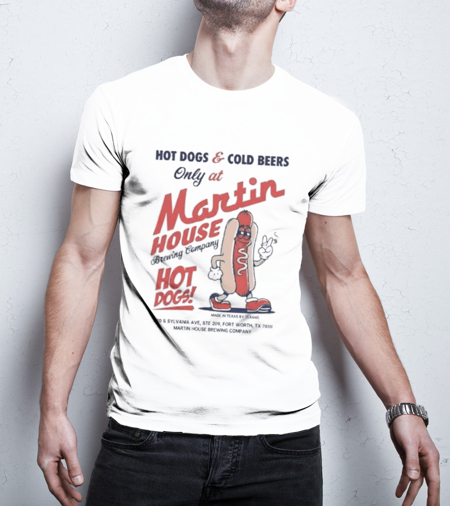 Martin House Brewing Company Hot Dogs Cold Beers Only At Glizzy Fest T-Shirt