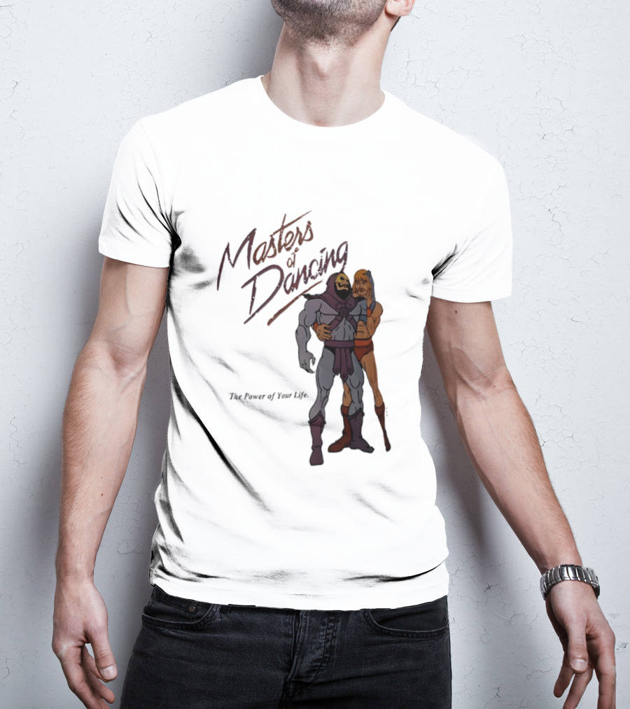 Masters Of Dancing Skeletor He Man The Power Of Your Life Embrace T-Shirt