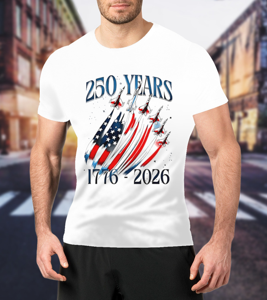 250 Years United States Independence Day 1776 2026 Fighter Jets Sestercentennial T-Shirt