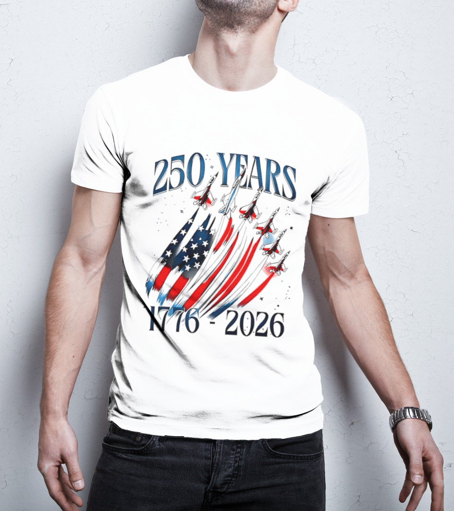 250 Years United States Independence Day 1776 2026 Fighter Jets Sestercentennial T-Shirt